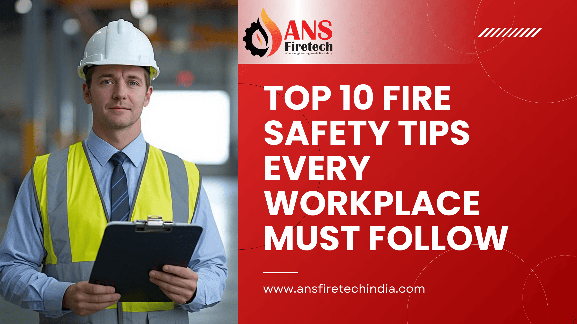 10 Essential Fire Safety Tips for Every Workplace | ANS Firetech